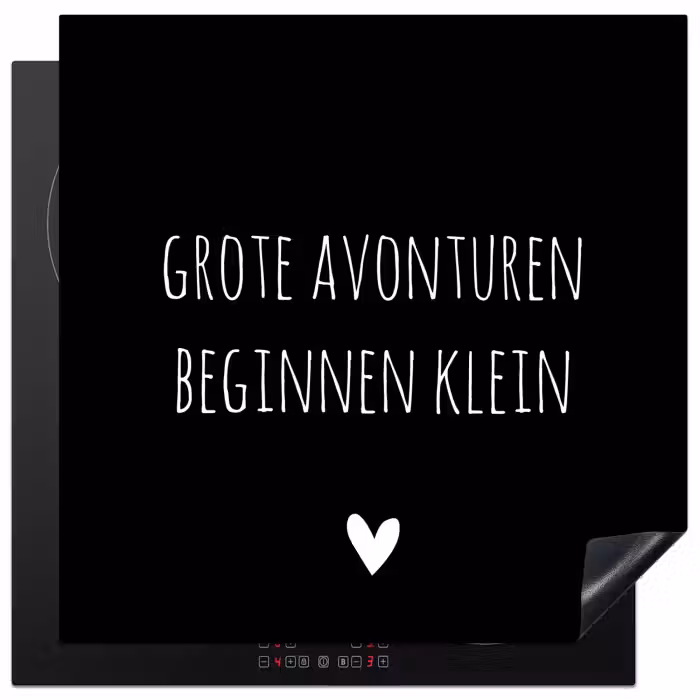 Grote avonturen beginnen klein - Spreuken - Quotes Inductie beschermer vinyl 3mm middel -3d