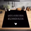 Grote avonturen beginnen klein - Spreuken - Quotes Inductie beschermer vinyl 3mm middel -sfeer5