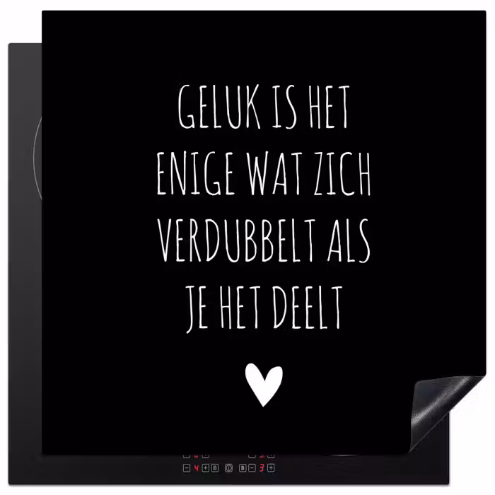 Spreuken - Geluk is het enige wat zich verdubbelt - Quotes Inductie beschermer vinyl 3mm middel -3d