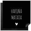 Spreuken - Hakuna matata - Quotes Inductie beschermer vinyl 3mm middel -3d