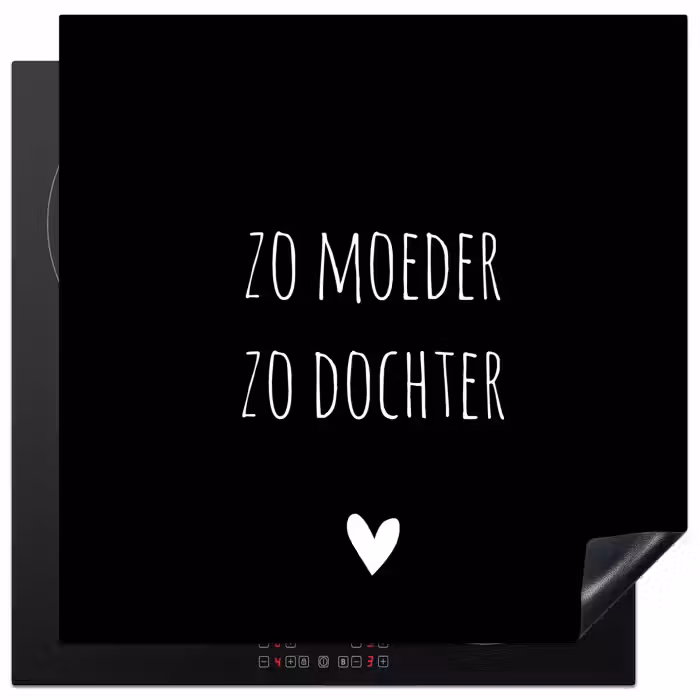 Spreuken - Zo moeder zo dochter - Dochter - Mama - Quotes Inductie beschermer vinyl 3mm middel -3d