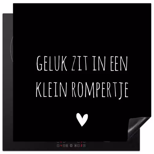 Spreuken - Quotes - Geluk zit in een klein rompertje Inductie beschermer vinyl 3mm middel -3d