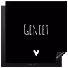 Spreuken - Quotes - Geniet Inductie beschermer vinyl 3mm middel -3d