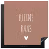 Spreuken - Quotes - Kleine baas Inductie beschermer vinyl 3mm middel -3d