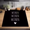 Spreuken - Quotes - Wijnen wijnen wijnen Inductie beschermer vinyl 3mm middel -sfeer5