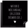 Spreuken - Quotes - Wat ben je mooi vandaag Inductie beschermer vinyl 3mm middel -3d