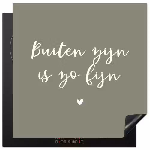Tekst - Buiten zijn is zo fijn - Zomer - Spreuken Inductie beschermer vinyl 3mm middel -3d