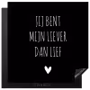 Quotes - Jij bent mijn liever dan lief - Spreuken Inductie beschermer vinyl 3mm middel -3d