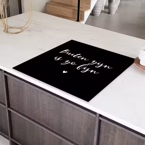 Quotes - Tuin - Buiten zijn is zo fijn - Tekst Inductie beschermer vinyl 3mm middel -sfeer8