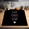 Quotes - Slaap kindje slaap - Spreuken Inductie beschermer vinyl 3mm middel -sfeer5