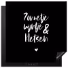 Quotes - Zonnetje, wijntje & kletsen - Tekst - Wijn - Zomer Inductie beschermer vinyl 3mm middel -3d