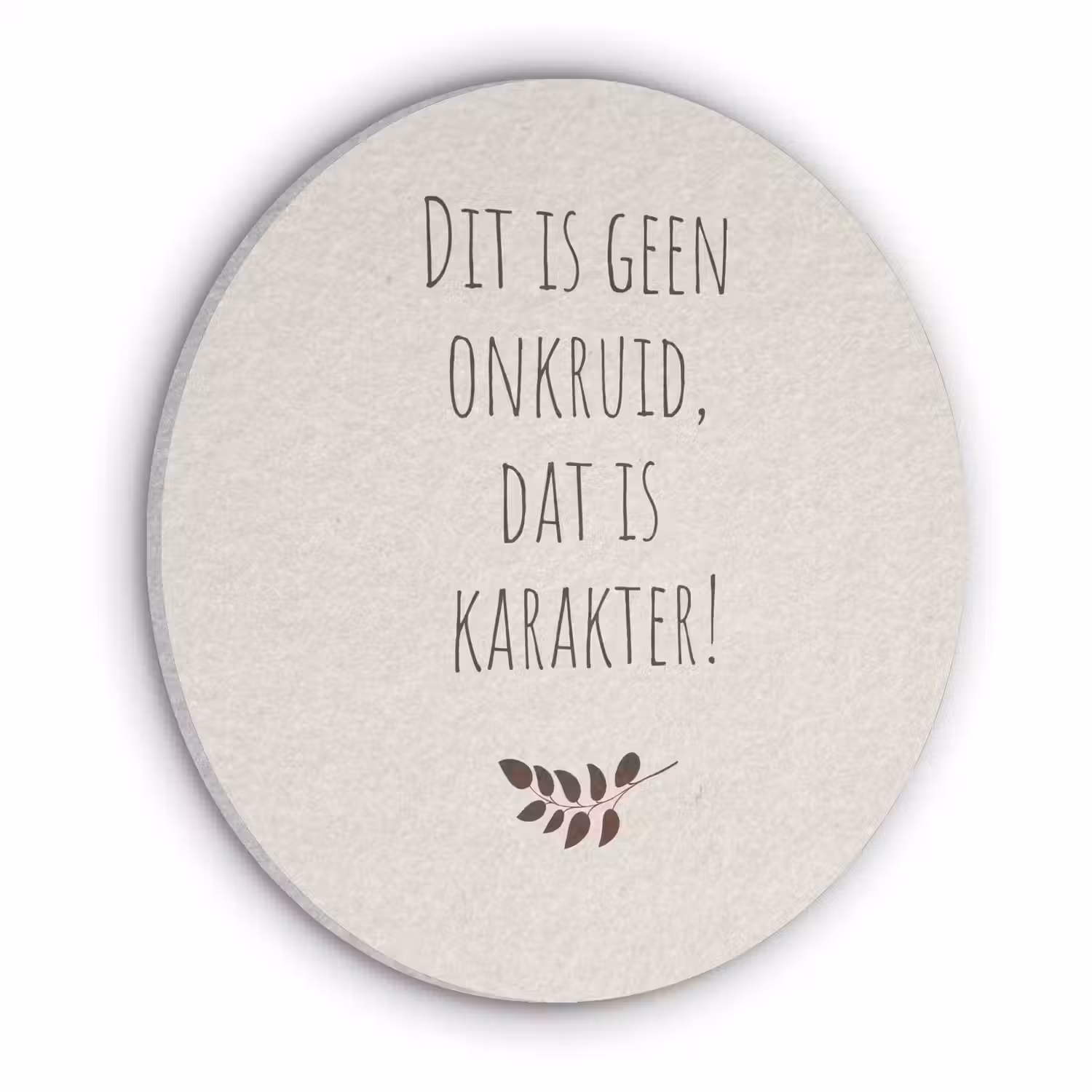 Bruin - Minimalistisch - Quote - Zomer Akoestische PET Vilt - Rond klein -3d