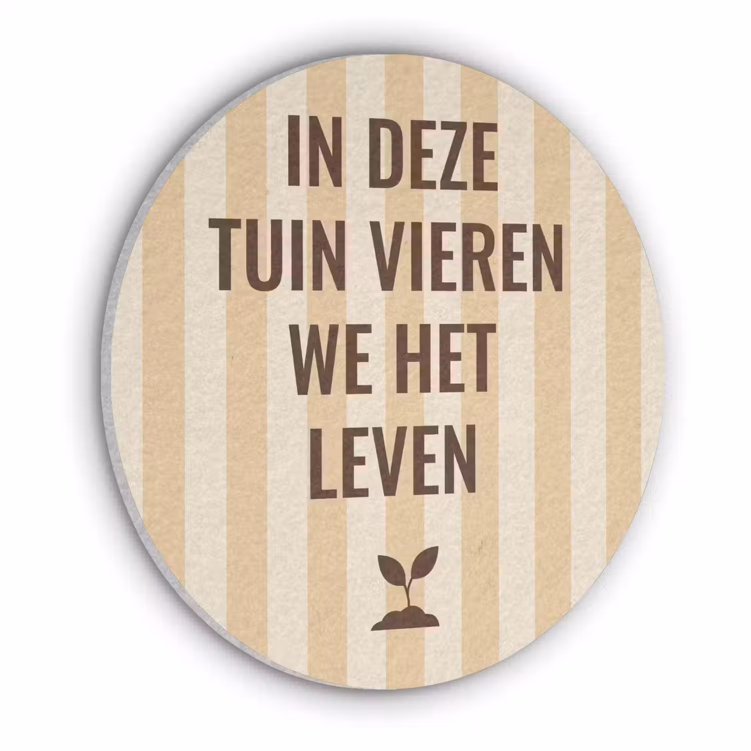 Tuin - Quote - Strepen - Zomer Akoestische PET Vilt - Rond klein -3d