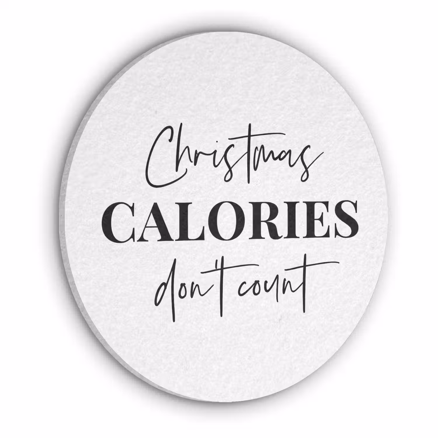 Kerst quote - Winter - Christmas calories - Wit Akoestische PET Vilt - Rond klein -3d