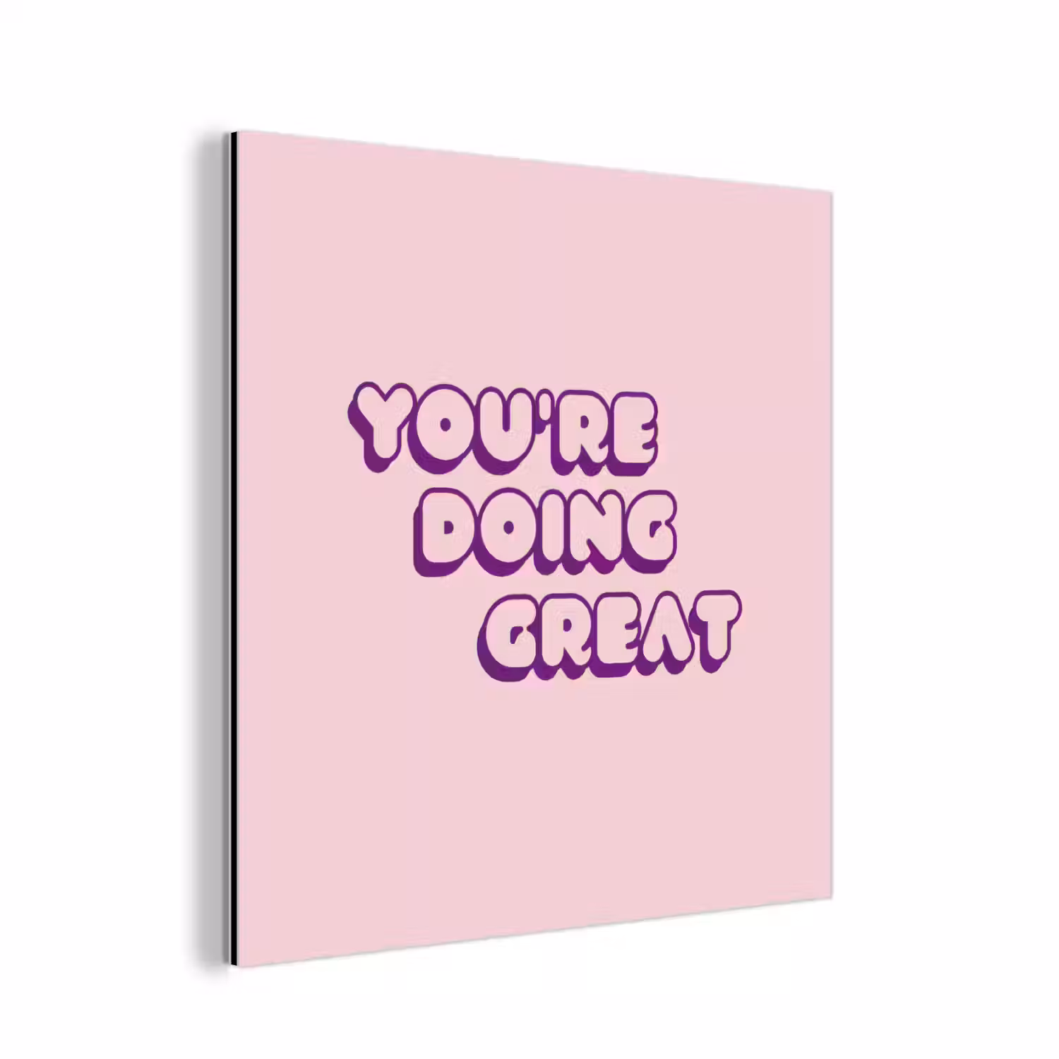 You're doing great - Roze - Bubble letters aluminium wit klein -3d