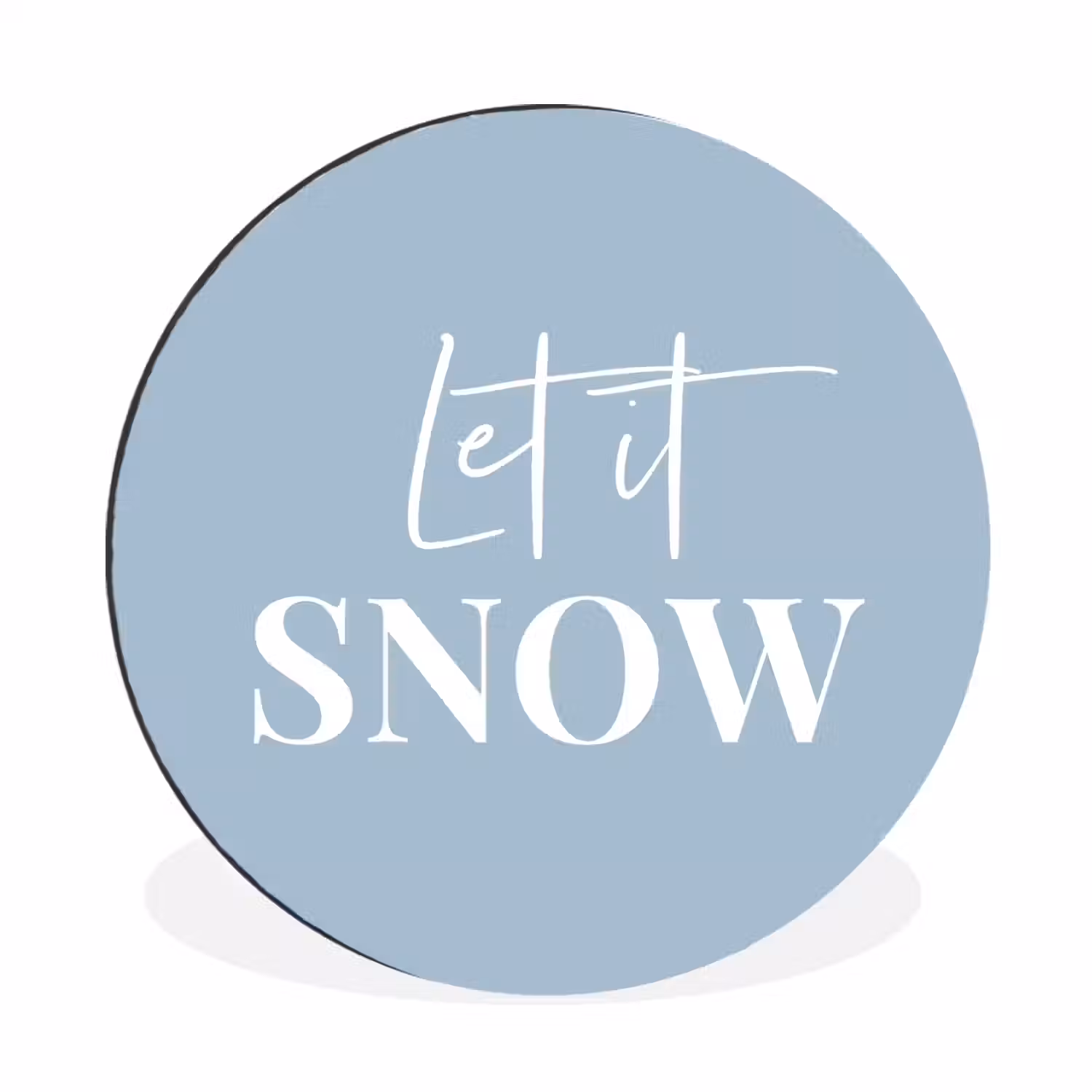Sneeuw - Winter - Blauw - Let it snow Wandcirkel aluminium klein -3d