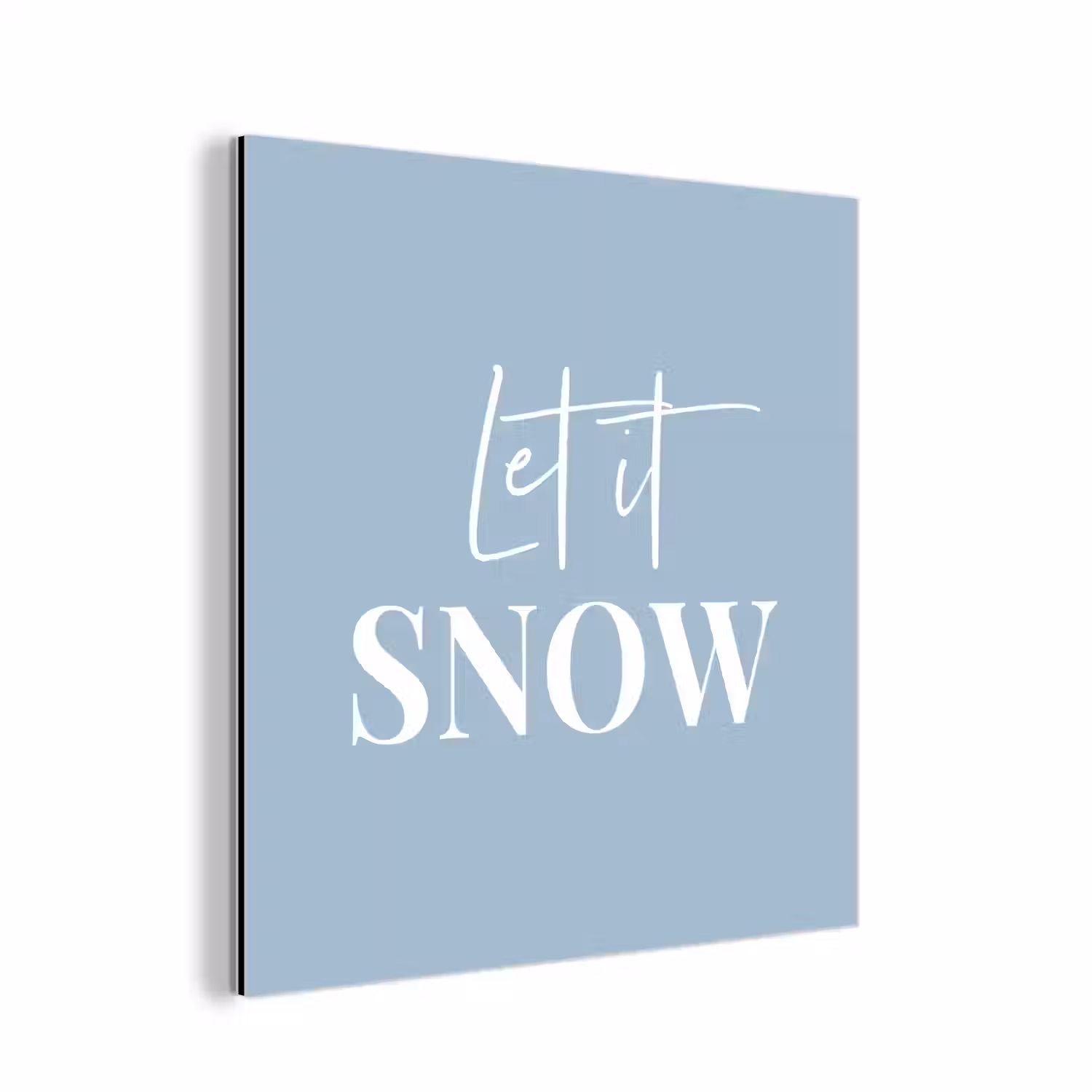 Sneeuw - Winter - Blauw - Let it snow aluminium wit klein -3d