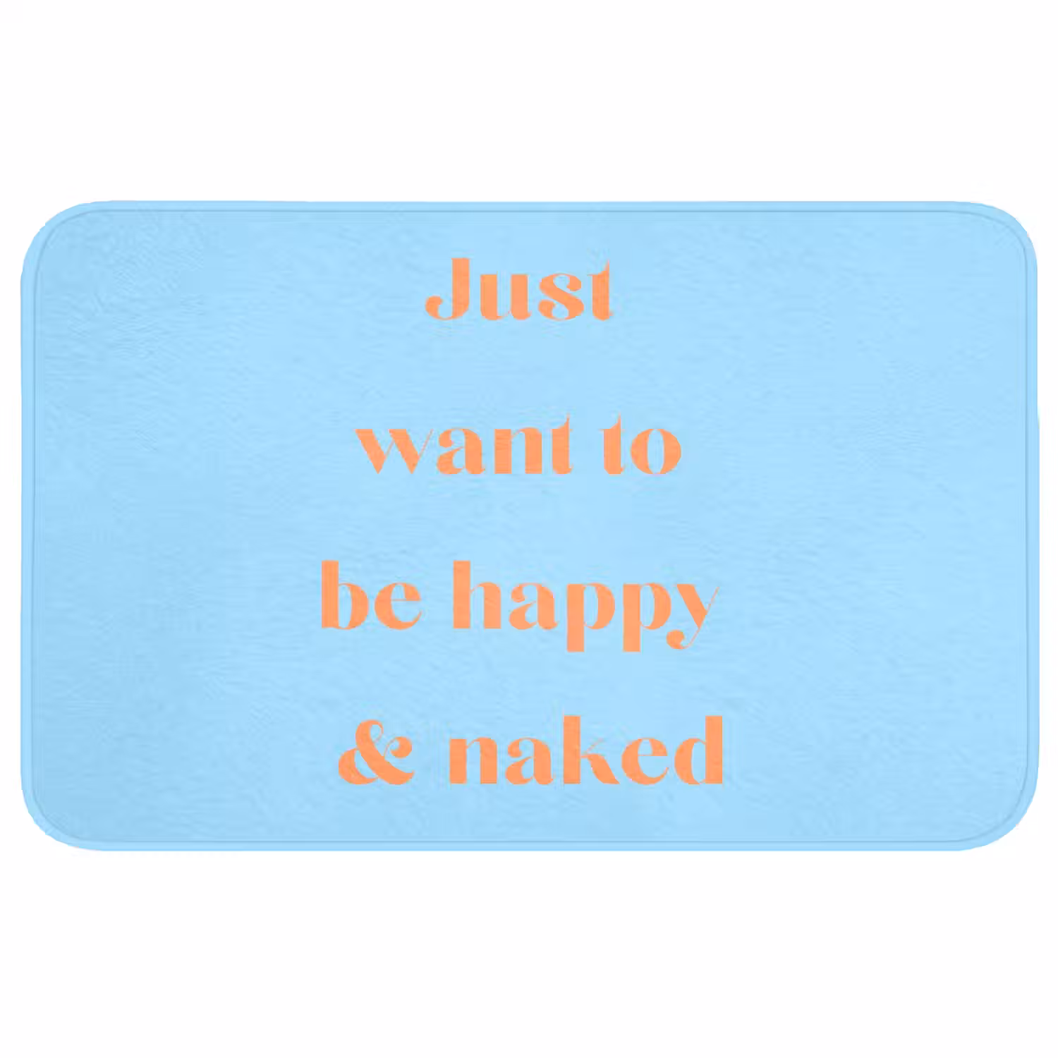 Blauw - Oranje - Just want to be happy & naked Badmat middel -3d