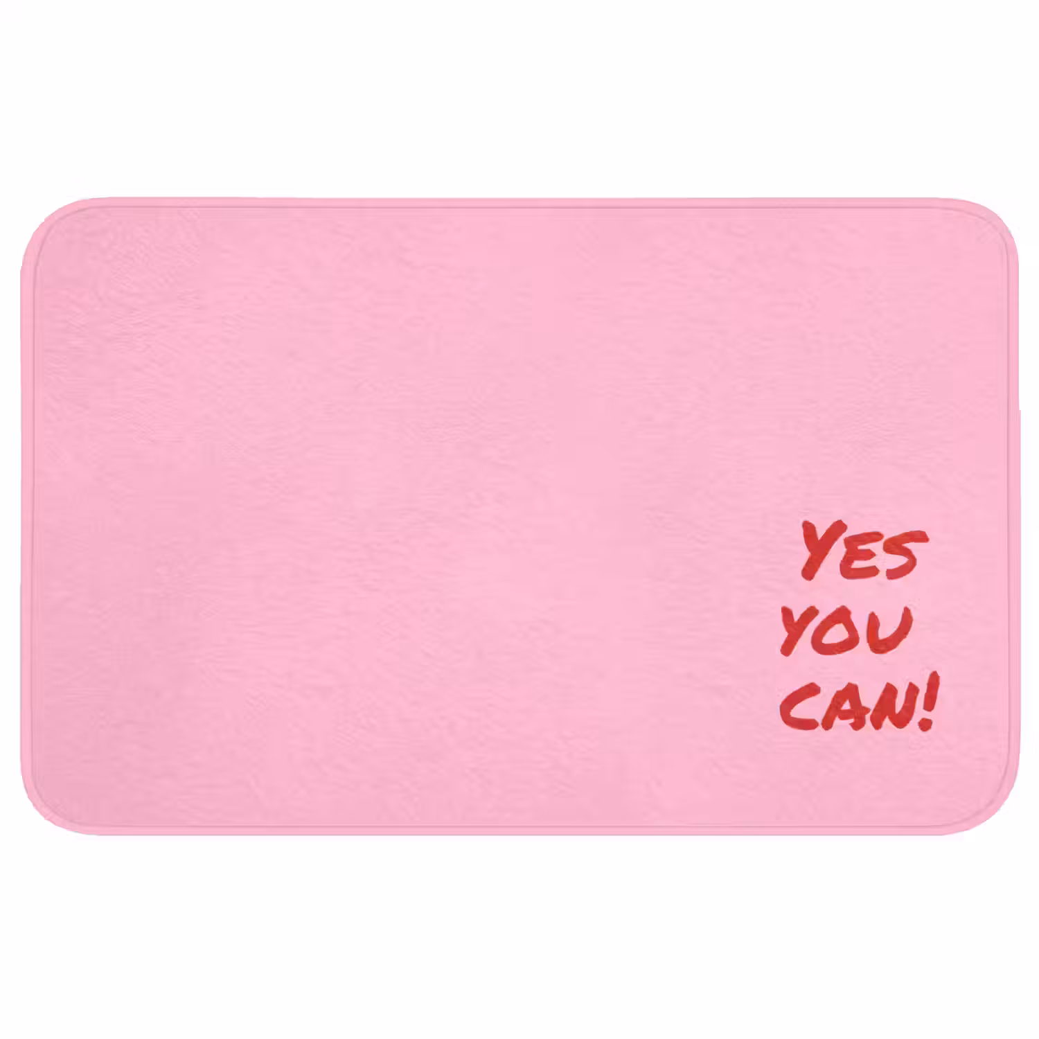 Yes you can do it - Rood - Roze Badmat middel -3d
