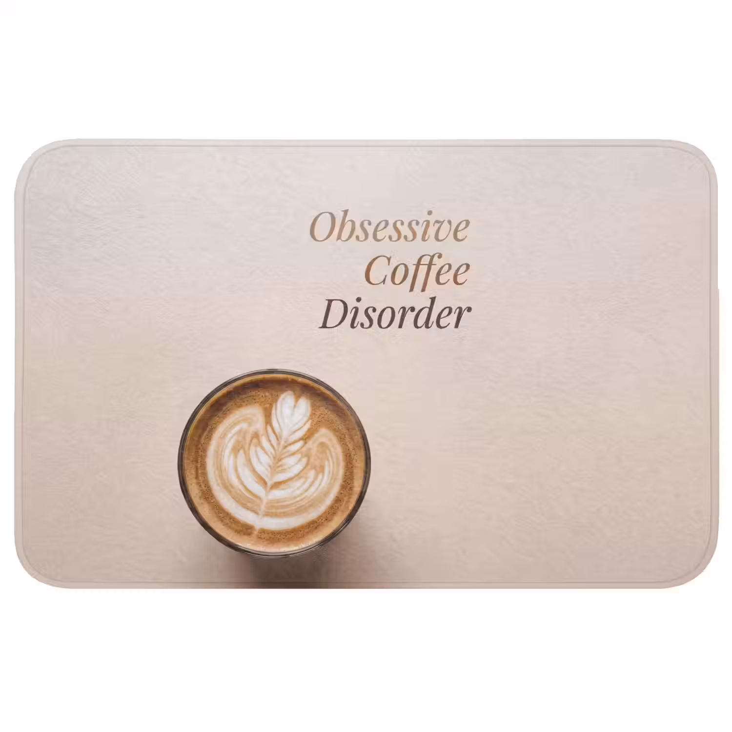 Koffie - Obessive Coffee Disorder - Beige Badmat middel -3d