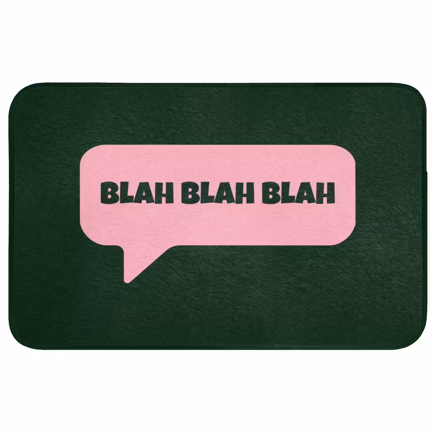 Tekstwolk - BLAH BLAH BLAH - Roze Badmat middel -3d