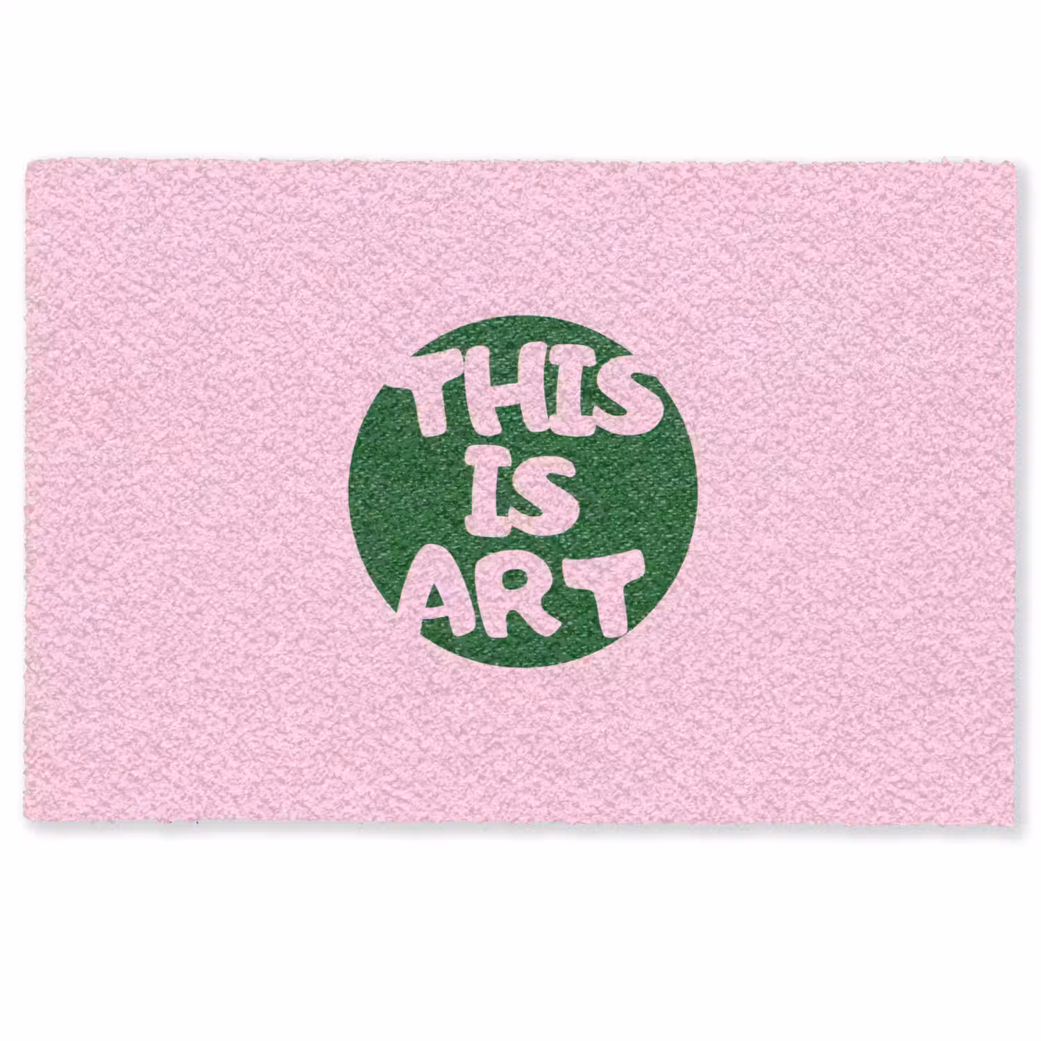This is art - Tekst - Cirkel - Groen Deurmat klein -zkaufland3d