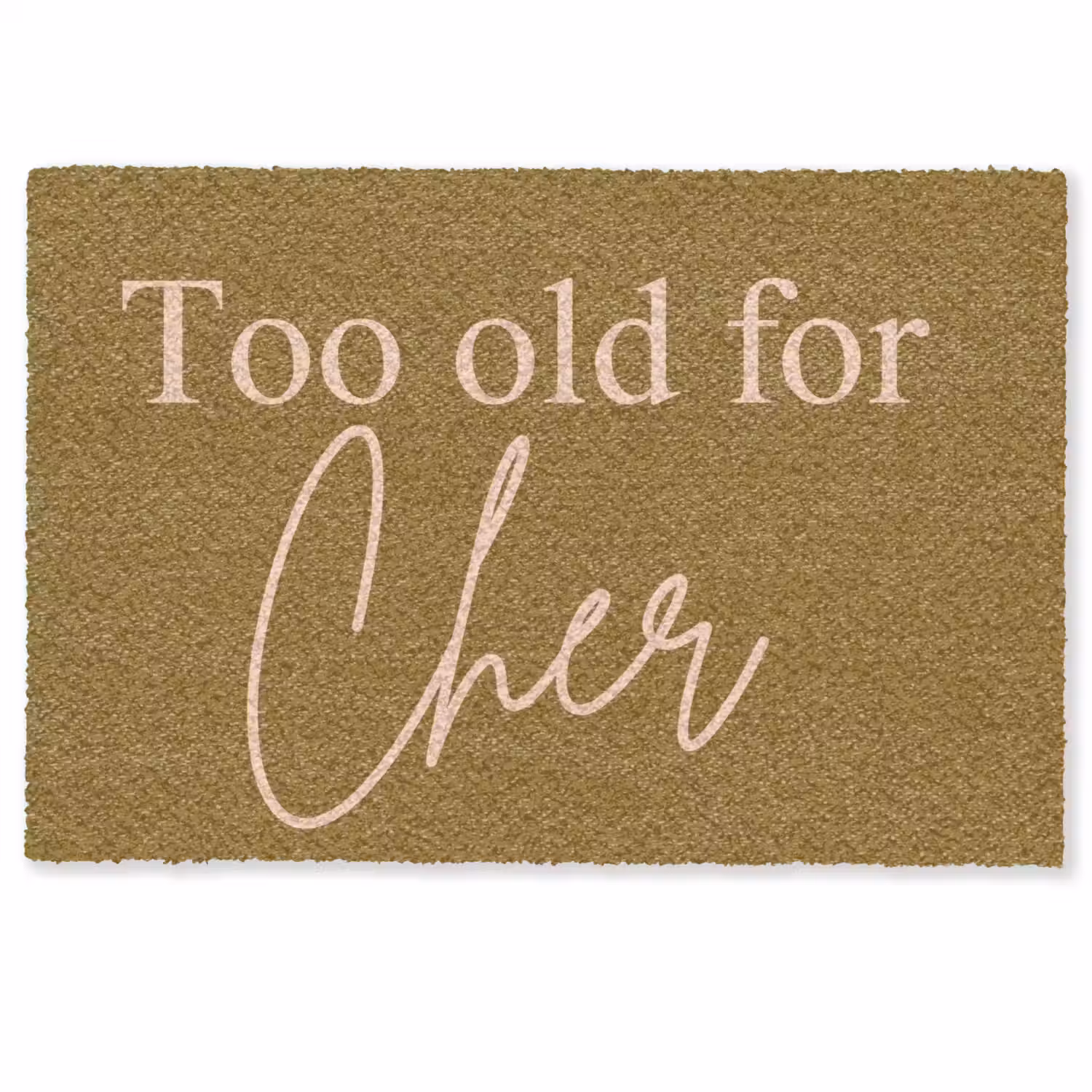 Groen - Too old for cher - Roze Deurmat klein -zkaufland3d