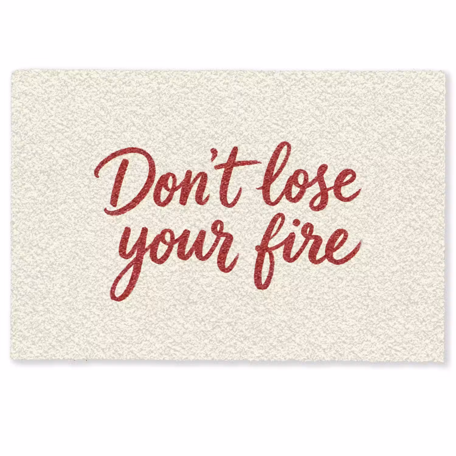 Don't lose your fire - Rood - Wit - Minimalistisch Deurmat klein -zkaufland3d
