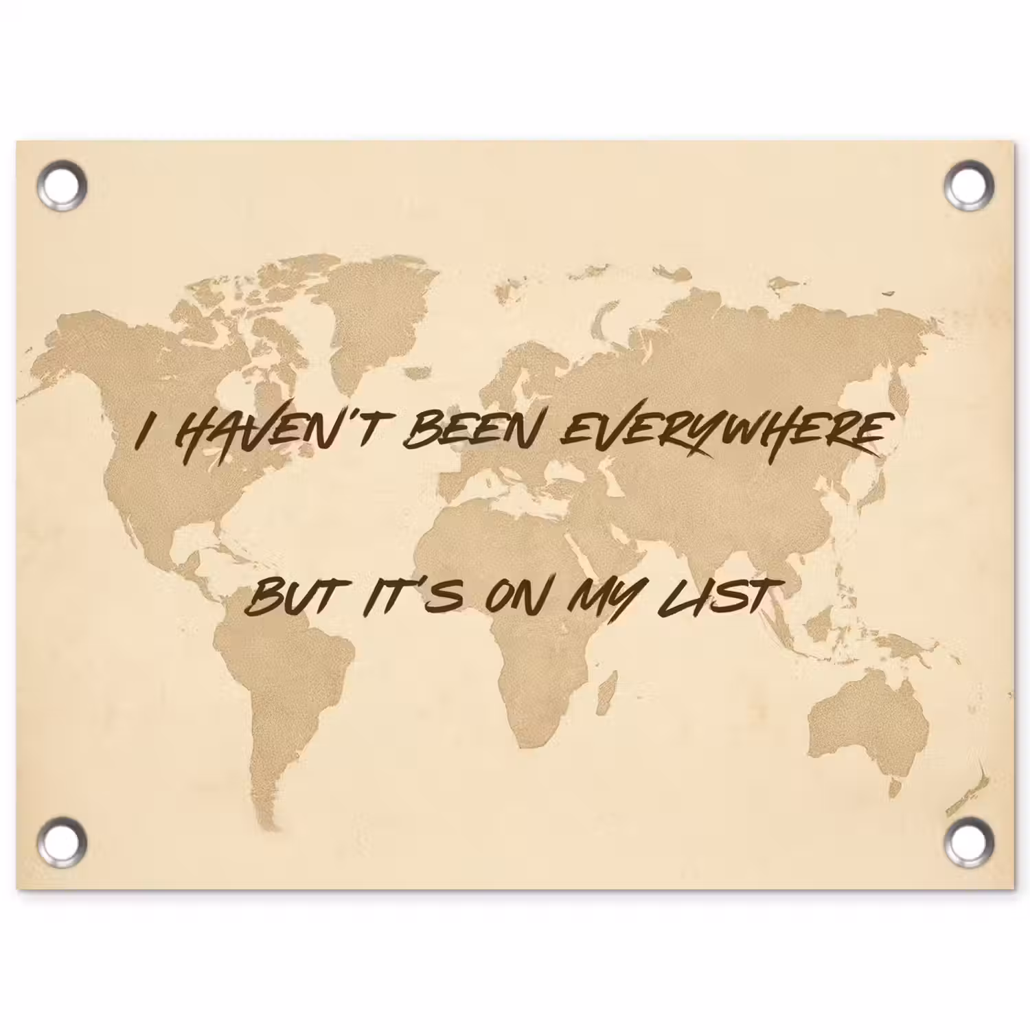 Beige - Wereldkaart - Quote - Handgeschreven tuinposter los doek klein -3d