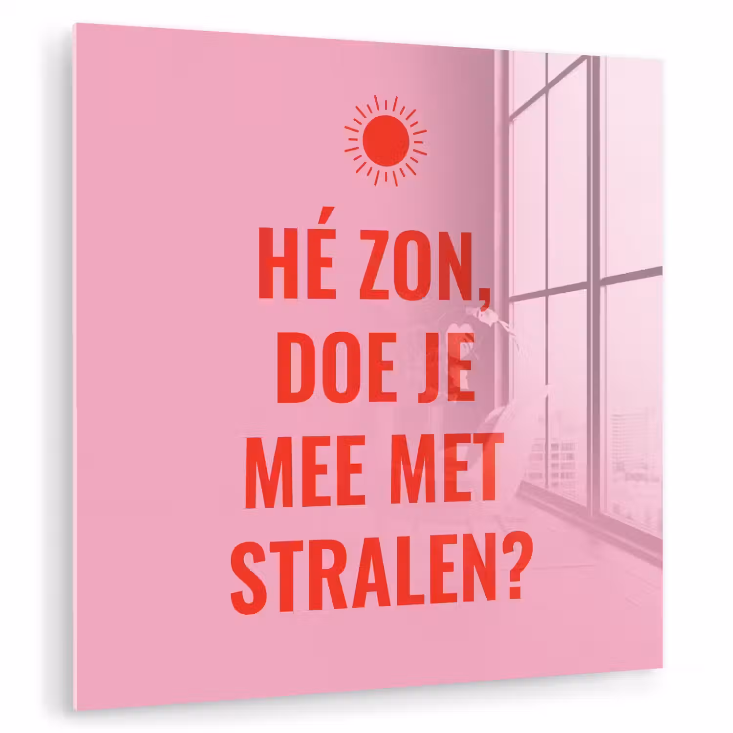 Roze - Zon - Quote plexiglas 5mm klein -zzzproduct_nieuw