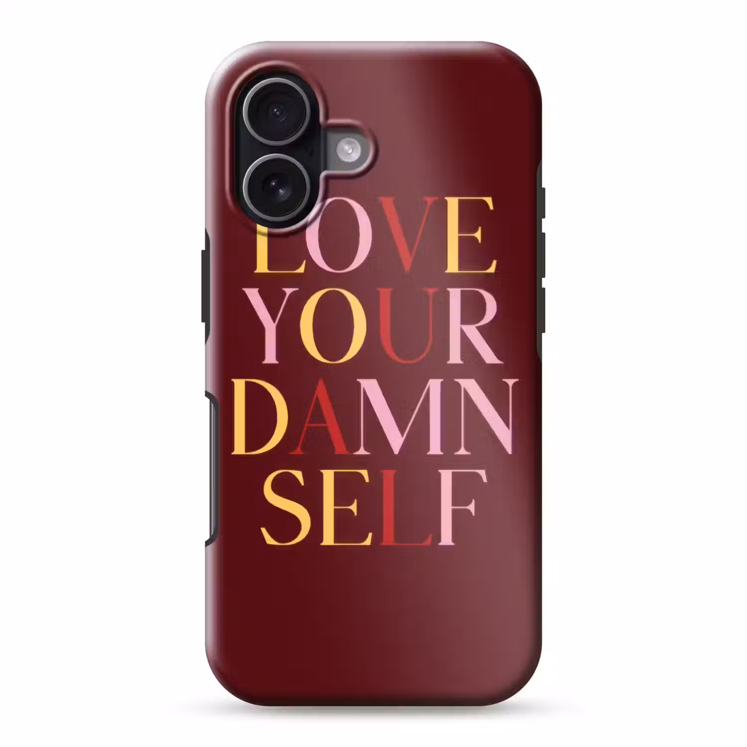 Love your damn self - Kleurrijk - Bordeaux Toughcase MagSafe Apple iPhone 17 klein -3d