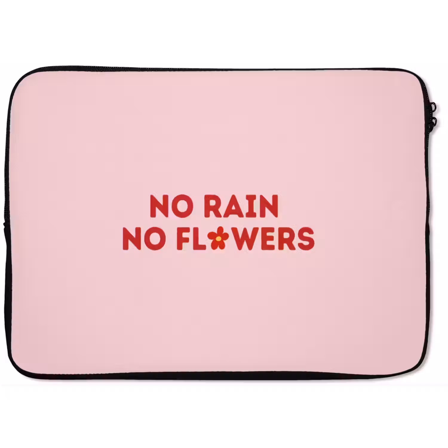 No rain no flowers - Minimalistisch - Roze - Bloem laptophoes neopreen klein -zkaufland3dotto
