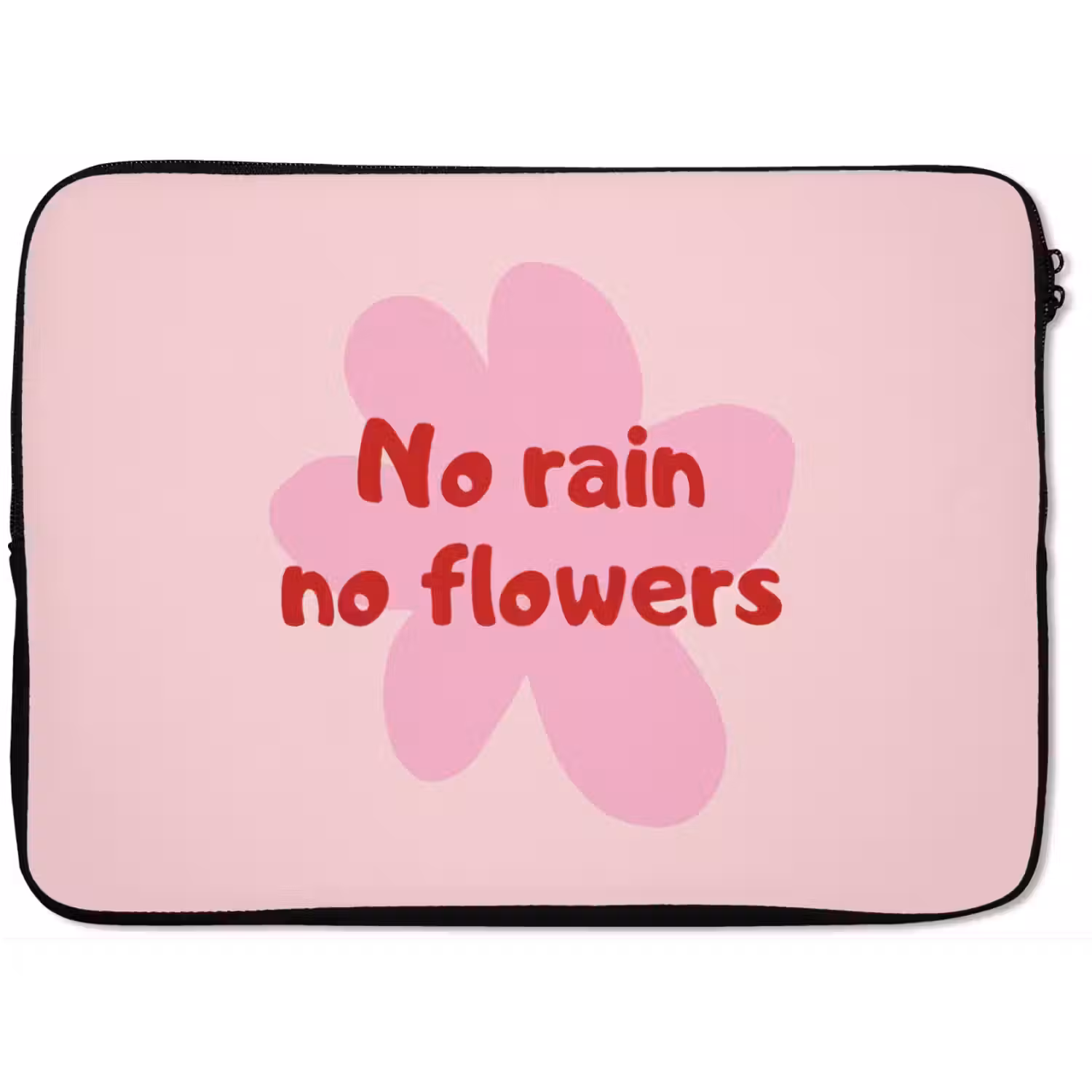 No rain no flowers - Bloem - Roze laptophoes neopreen klein -zkaufland3dotto