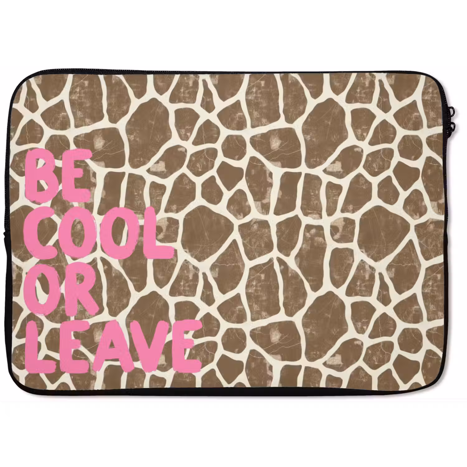 Tekst - Be cool or leave - Roze - Giraffenprint laptophoes neopreen klein -zkaufland3dotto