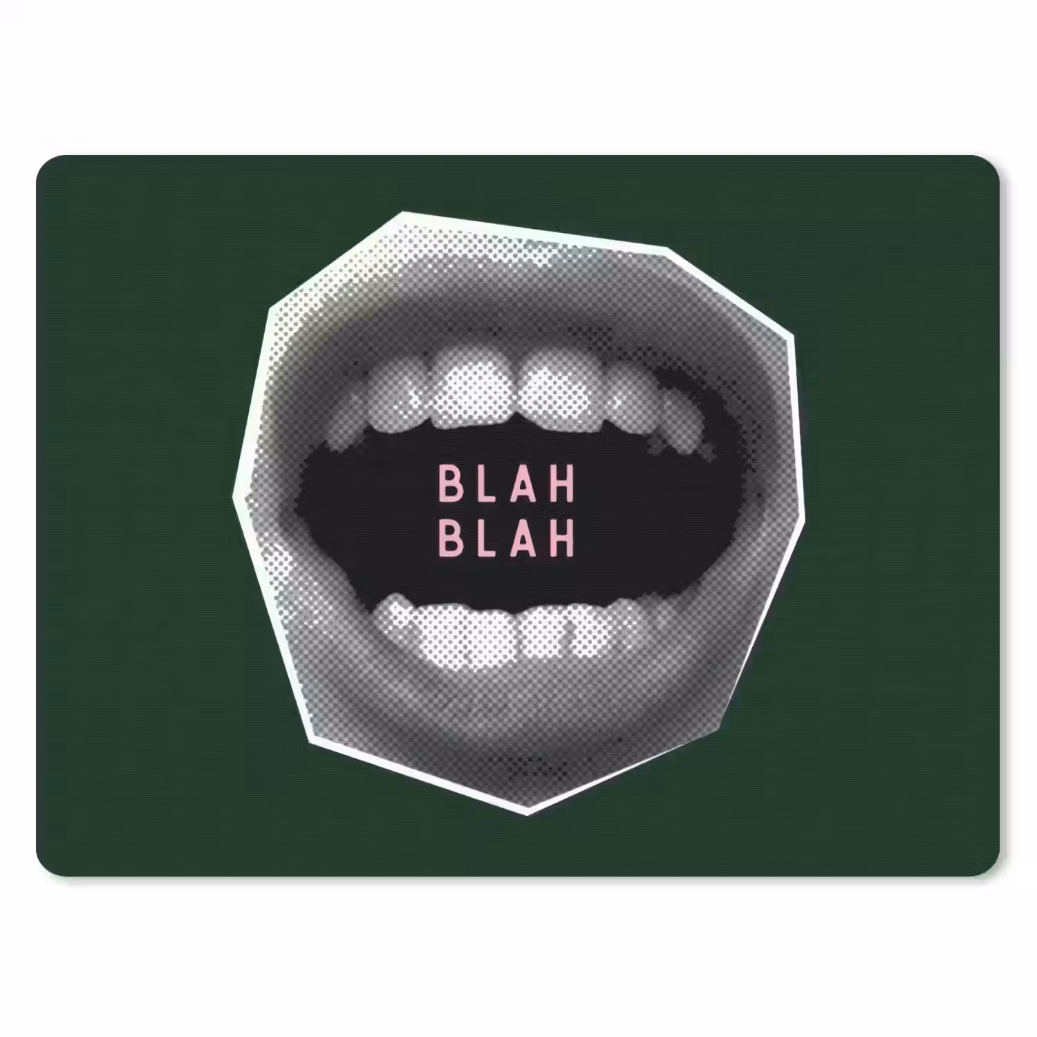 Mond - Groen - Illustratie - BLAH BLAH muismat rubber klein -3d