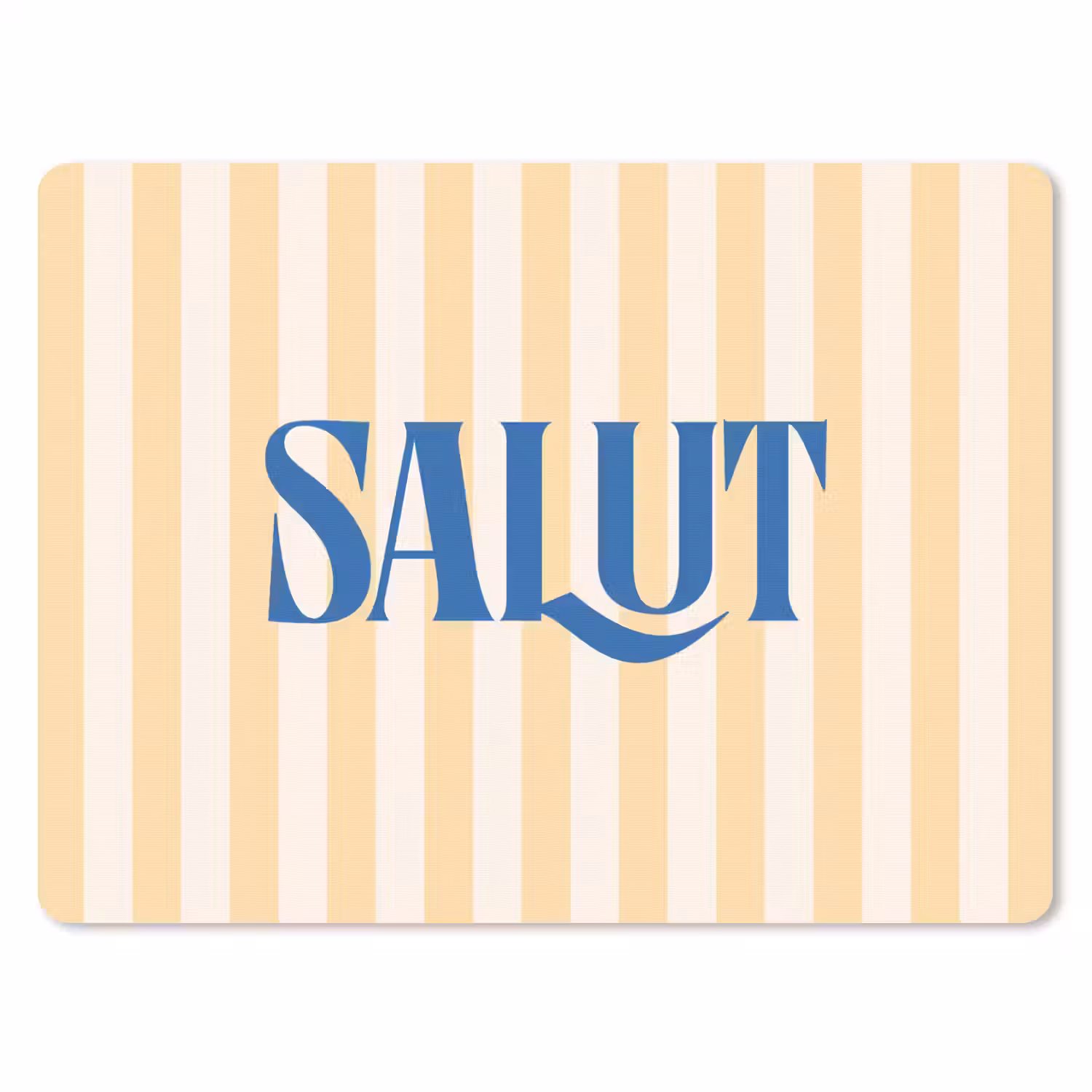 Salut - Quote - Strepen - Geel - Blauw - Wit muismat rubber klein -3d