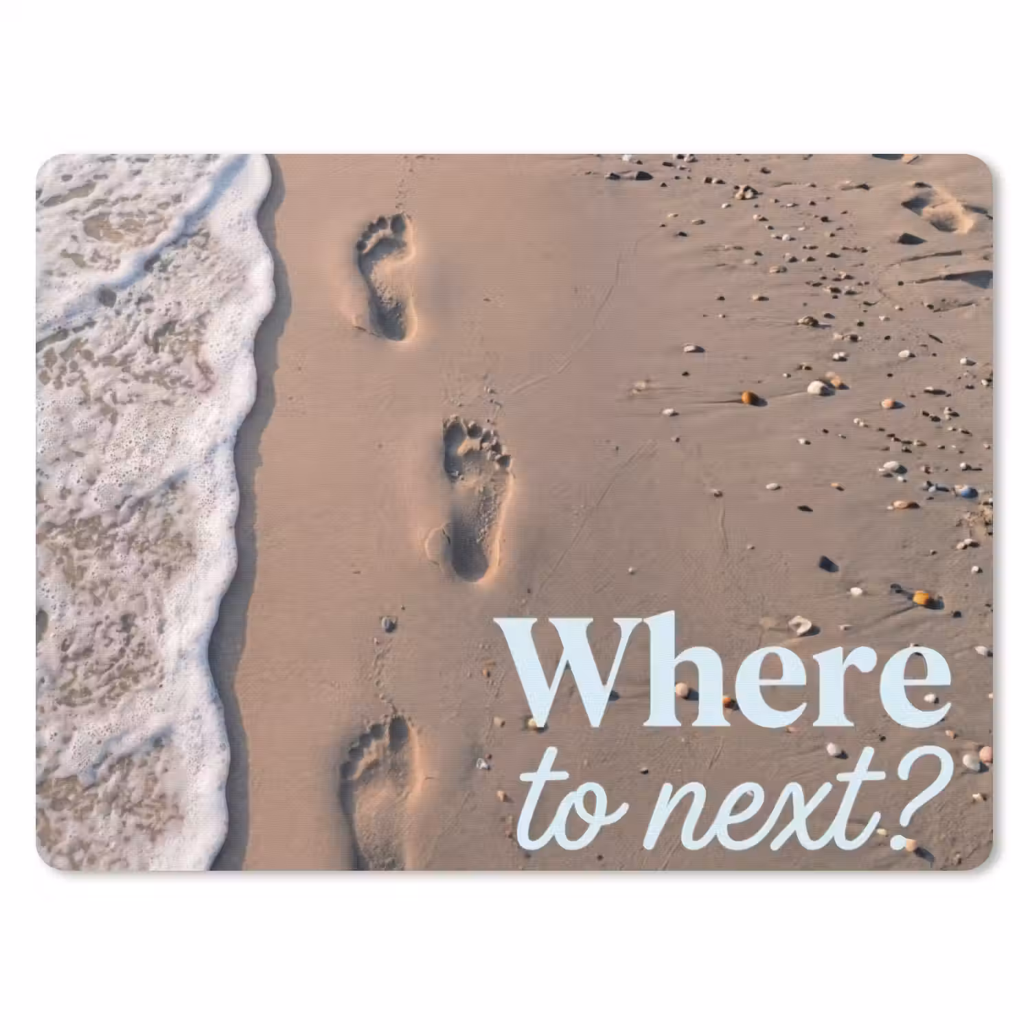 Where to next - Strand - Voetstappen muismat rubber klein -3d