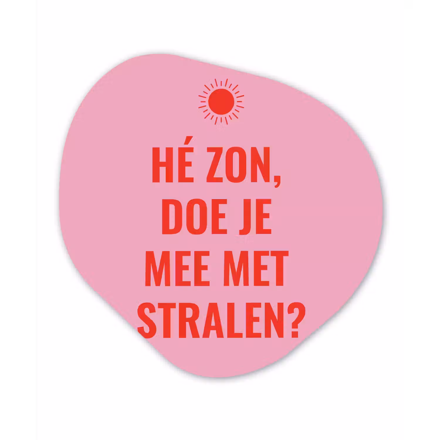 Roze - Zon - Quote Wandcirkel Organisch Aluminium middel -3d