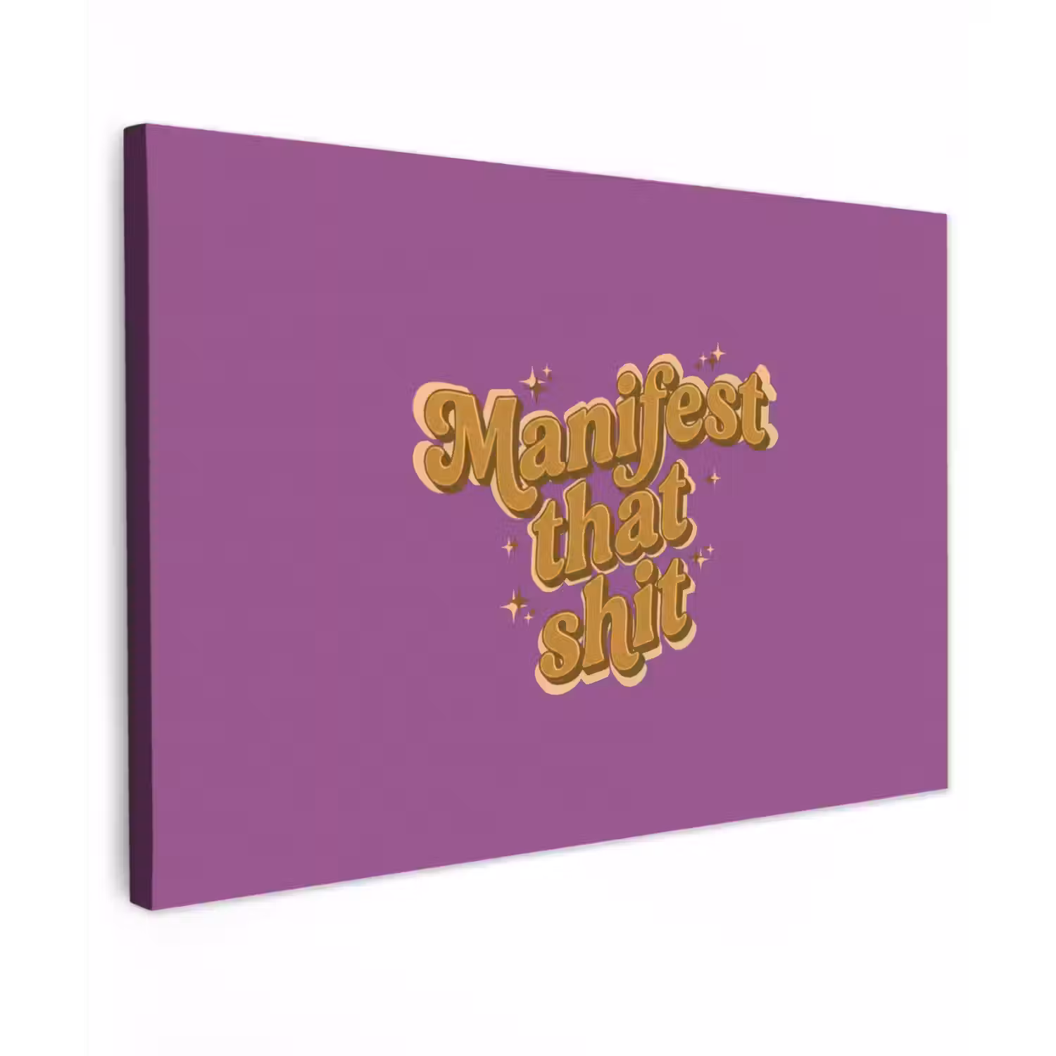 Manifest that shit - Paars - Glitter Tuinposter op houten frame 2 cm dik klein -3d