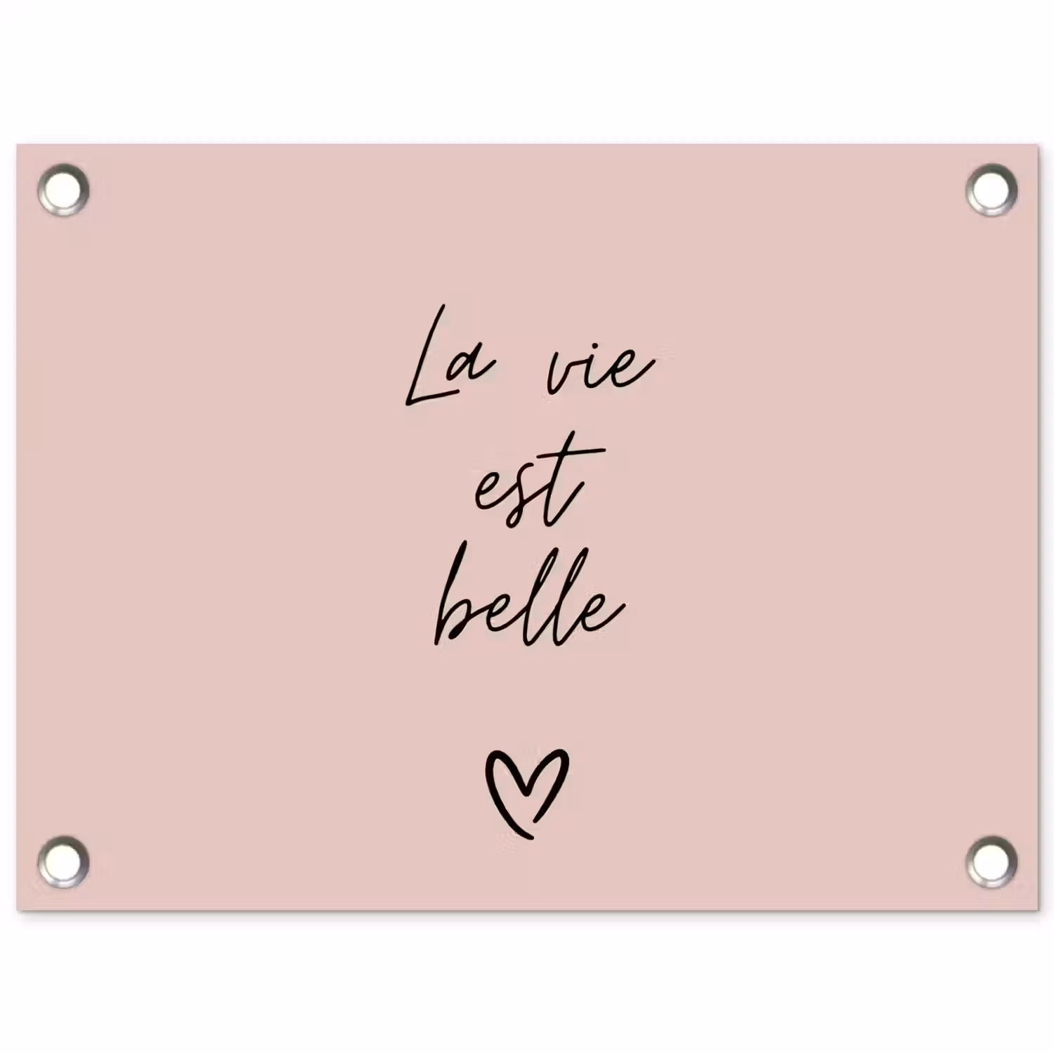 La vie est belle met Hart tuinposter los doek klein -3d