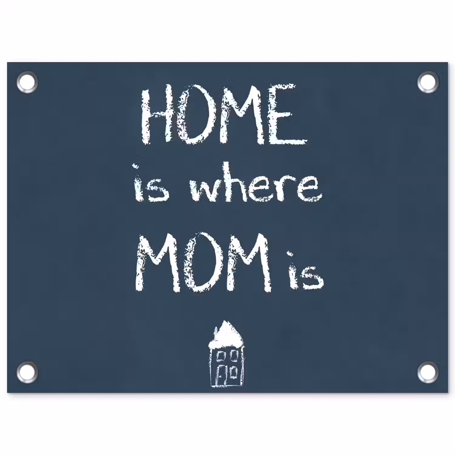 Quotes - Home is where mom is - Spreuken - Moeder tuinposter los doek klein -3d