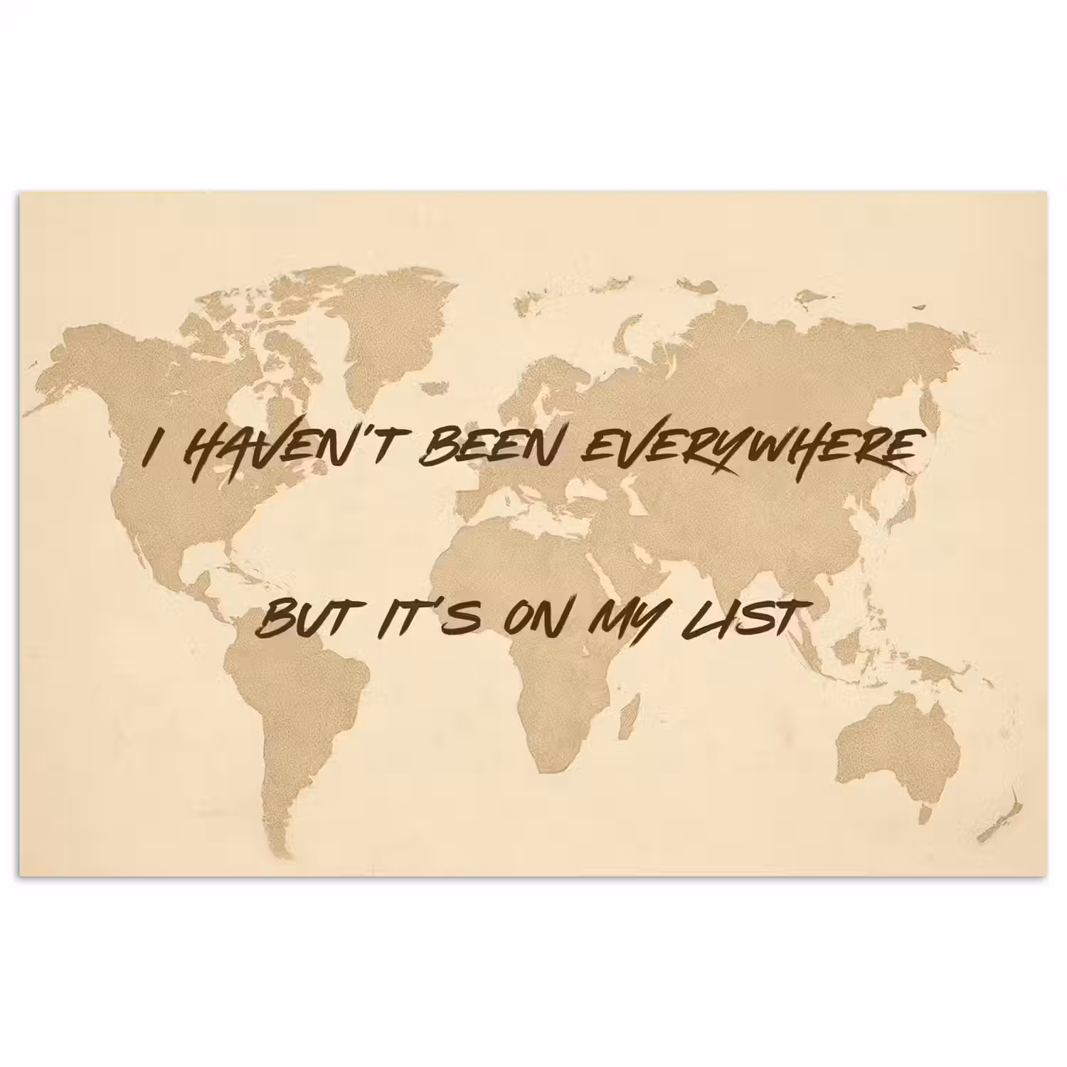 Beige - Wereldkaart - Quote - Handgeschreven poster papier klein -3d
