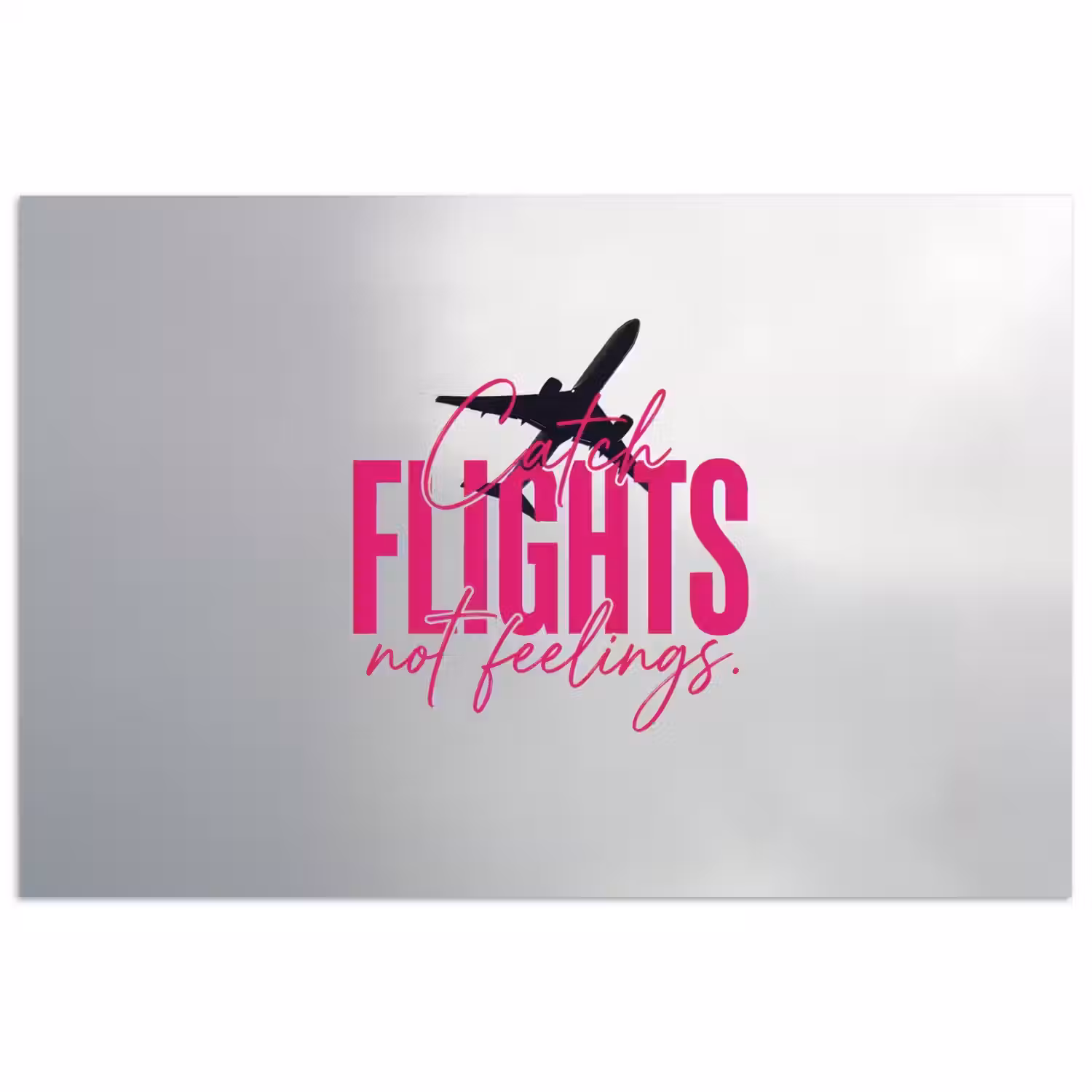 Catch flights not feelings - Vliegtuig - Roze poster papier klein -3d