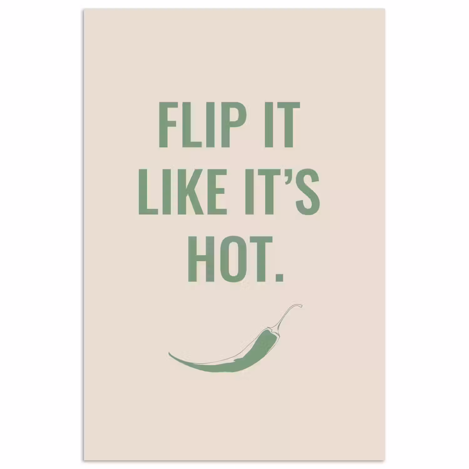 Groen - Quote - Zomer - Chilipeper poster papier klein -3d