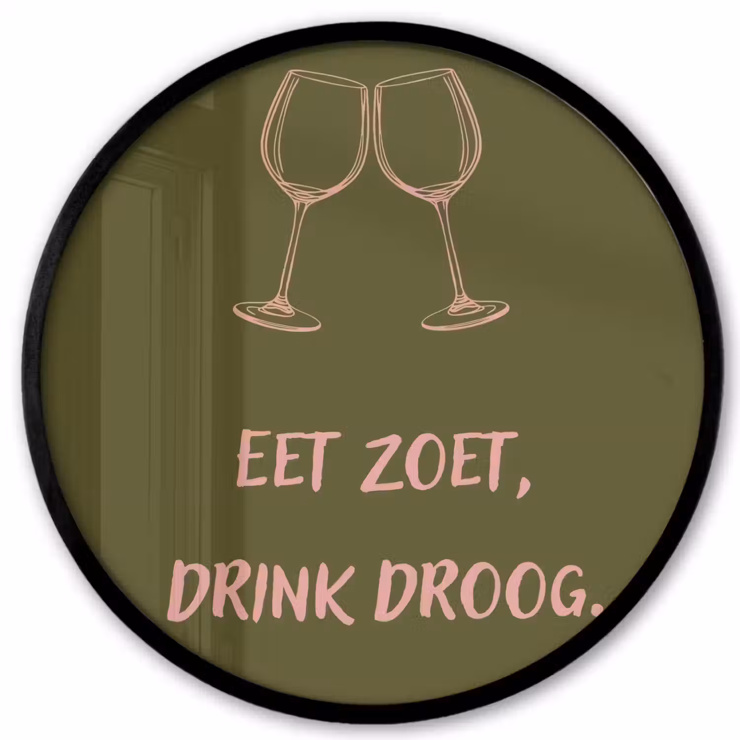Roze - Groen - Wijn - Quote Fotolijst rond zonder passe partout klein -3d