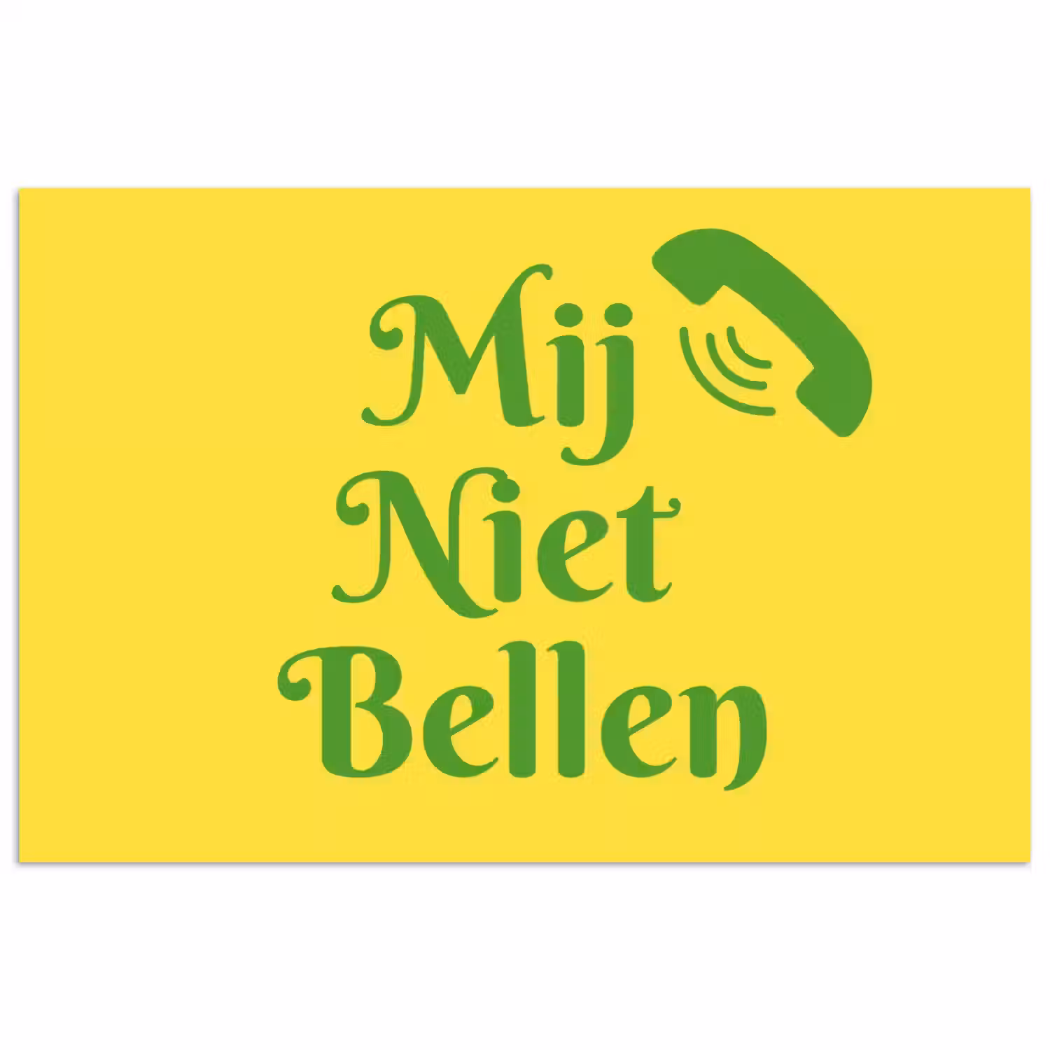 Mij niet bellen - Telefoon - Geel poster papier klein -3d