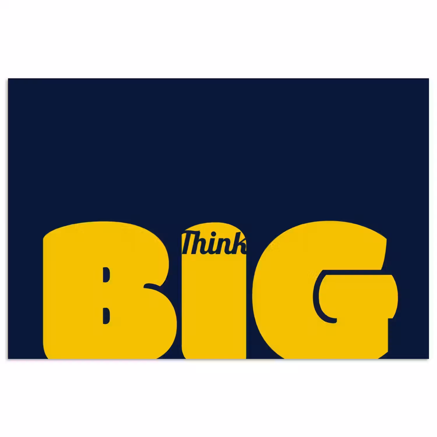 Think big - Blauw - Geel poster papier klein -3d