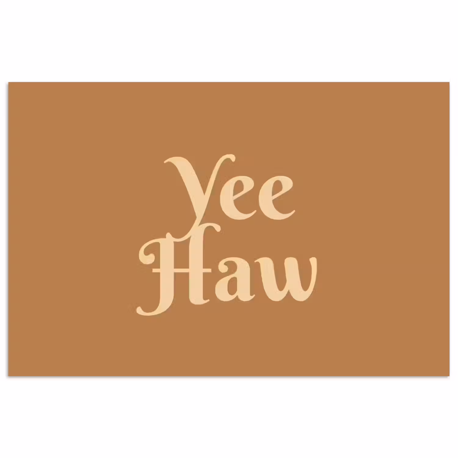 Yee haw - Bruin - Minimalistisch poster papier klein -3d