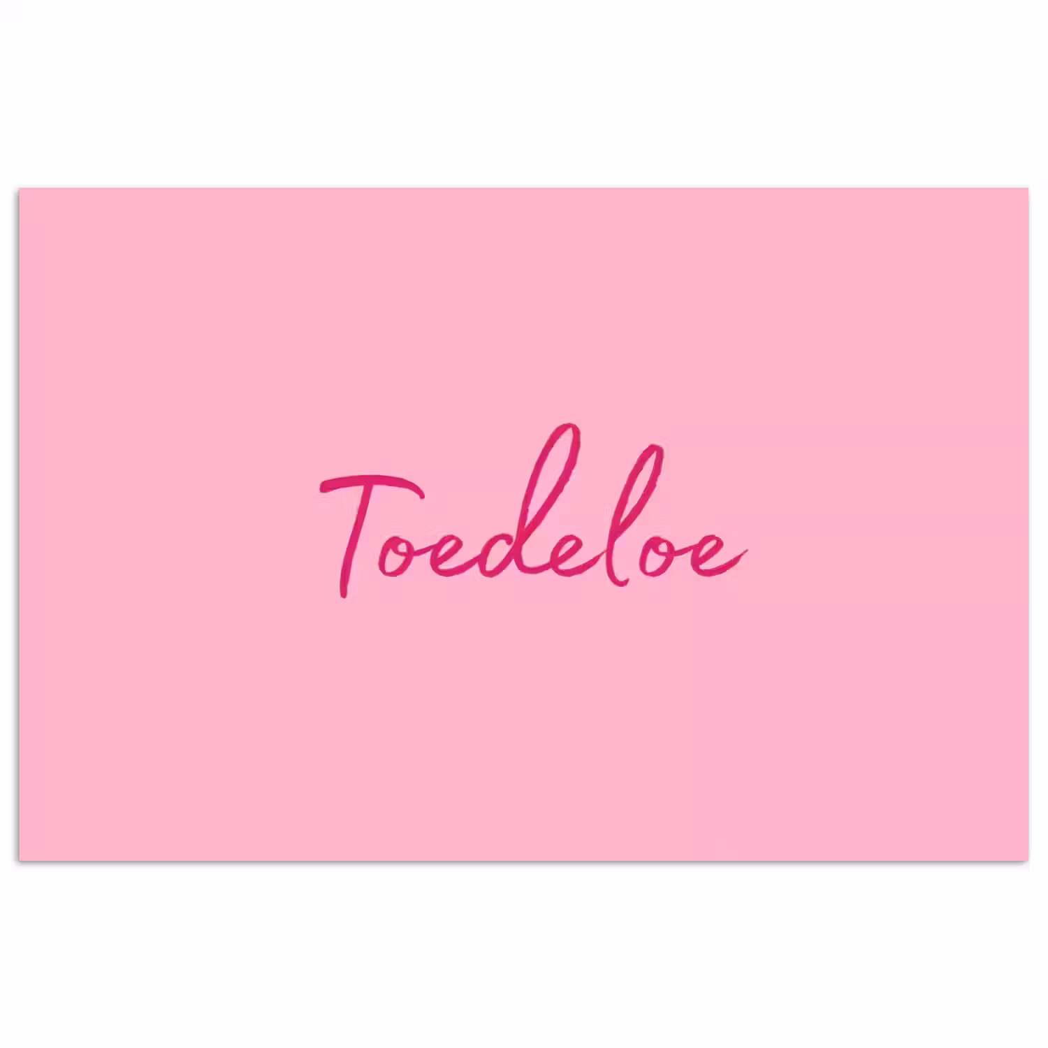 Toedeloe - Roze - Minimalistisch poster papier klein -3d