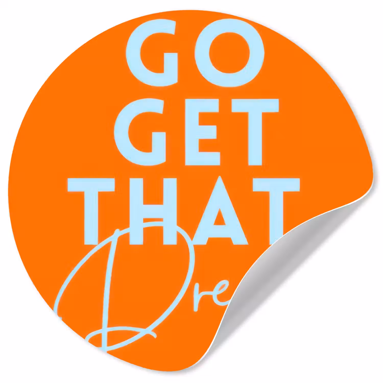 Oranje - Blauw - Go get that dream Wandcirkel behangsticker klein -3d
